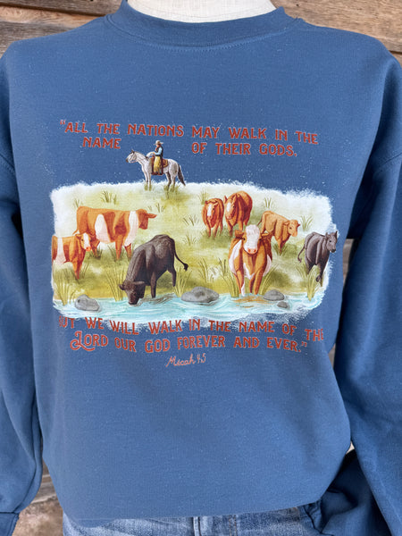 Micah 4:5 Sweatshirt